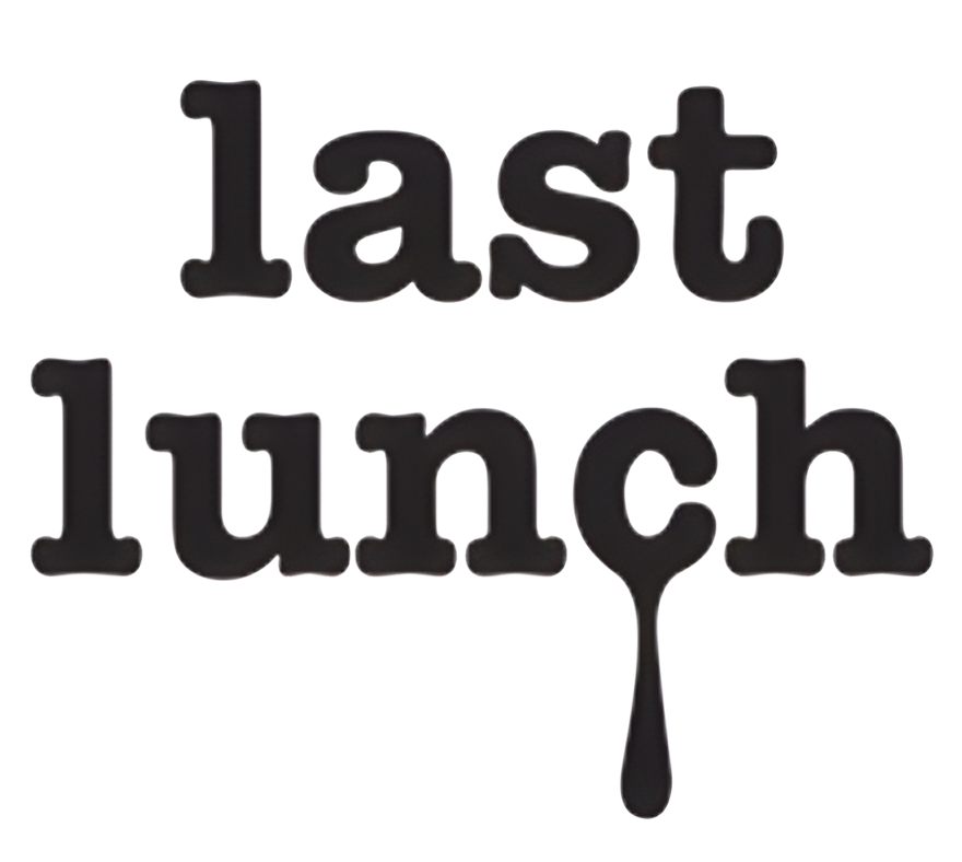 Last Lunch
